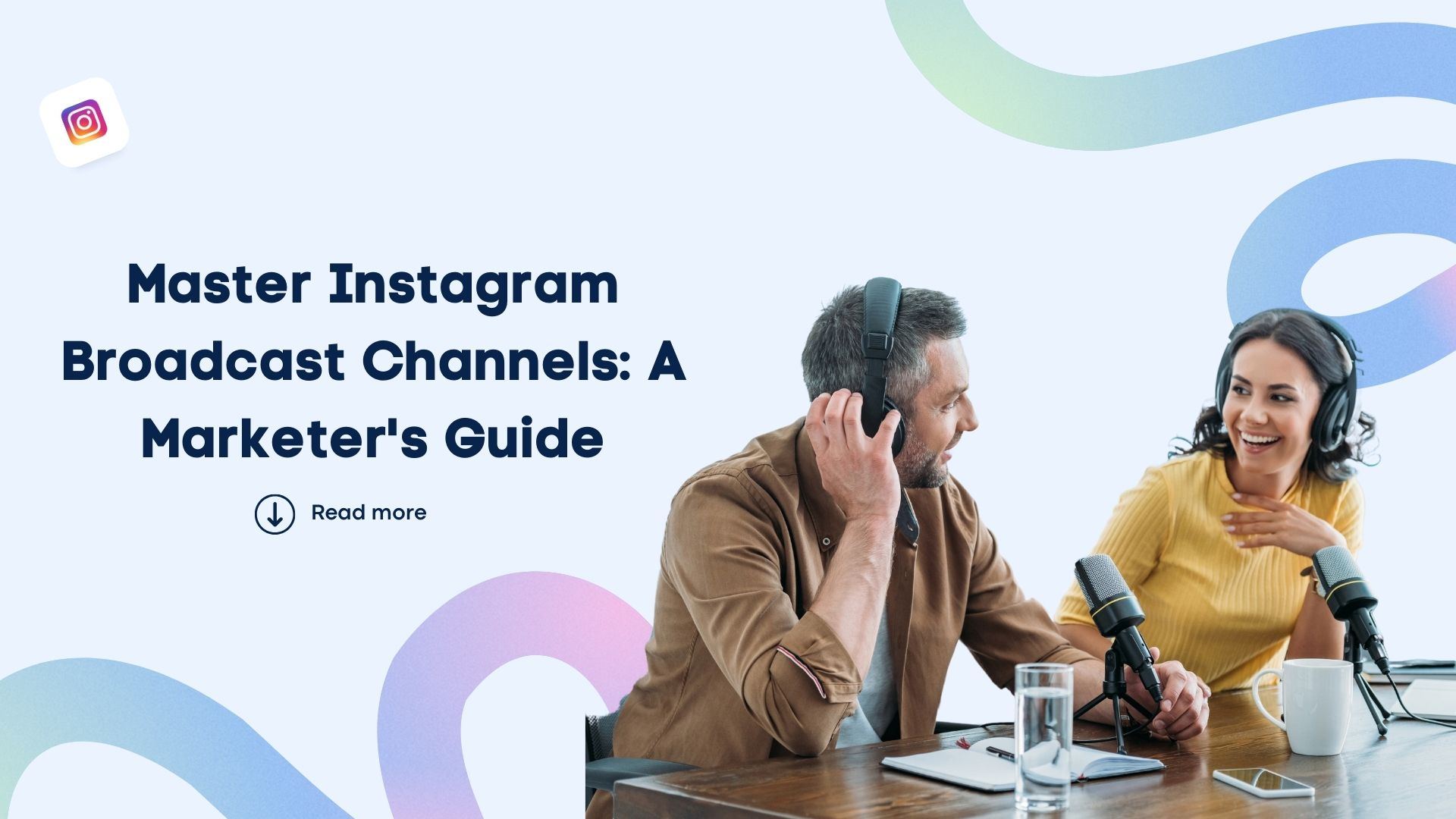Master Instagram Broadcast Channels: A Marketer’s Guide Master Instagram Broadcast Channels: A Marketer’s Guide
