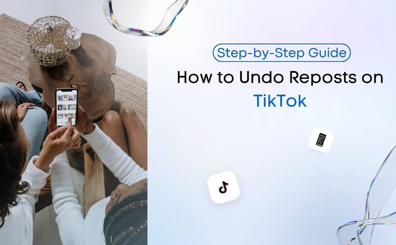 How to Undo Repost on Tiktok Featured