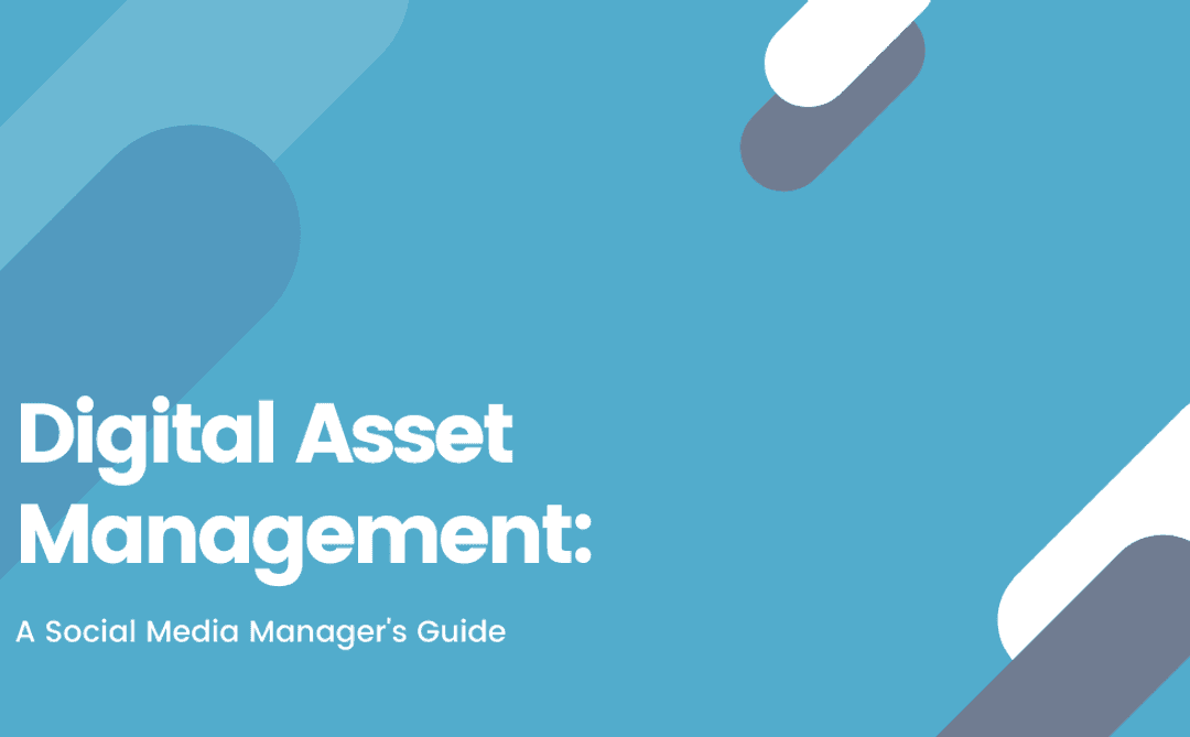 Social-Vista_digital-asset-management-a-social-media-managers-guide