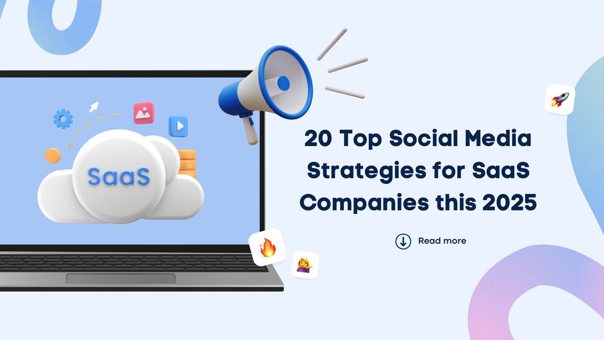 20 Top Social Media Strategies for SaaS Companies this 2025 | Vista Social