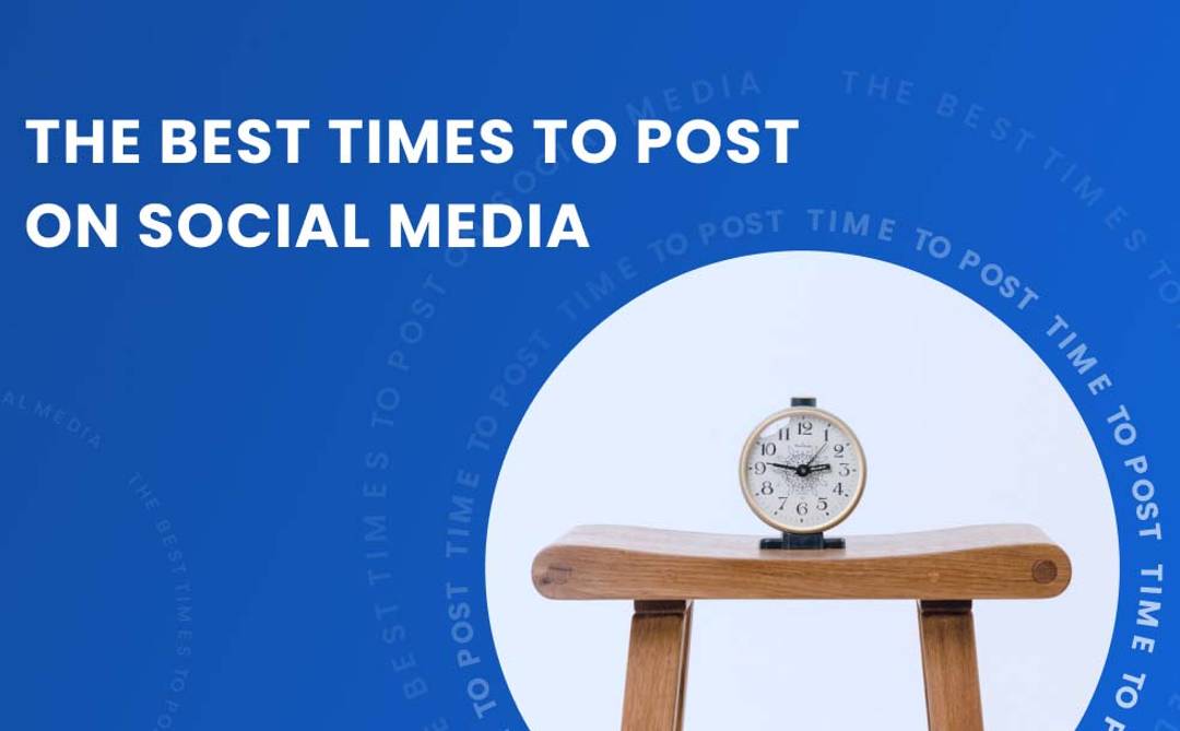 Best times to post on social media