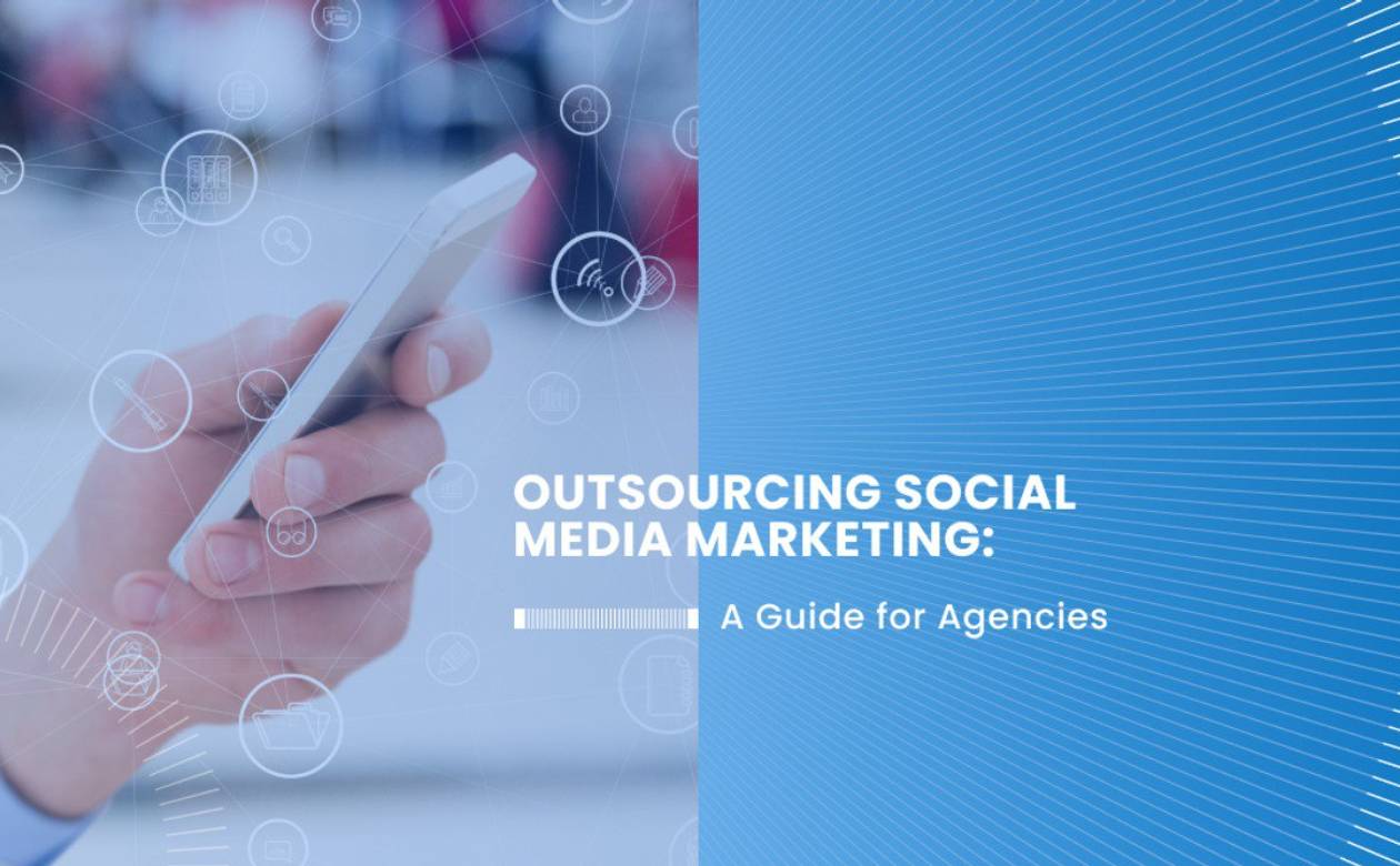 outsourcing_social_media_marketing_agencies