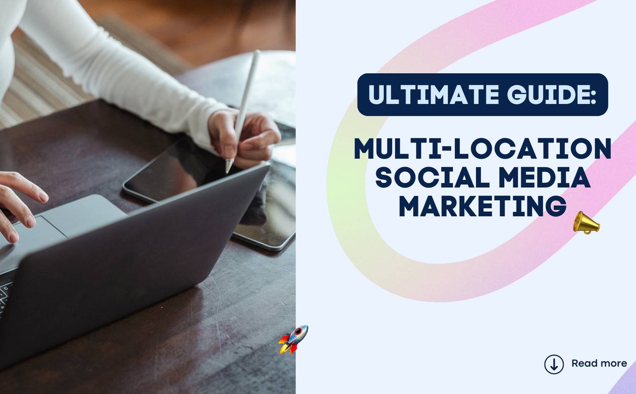 Multi-location social media marketing