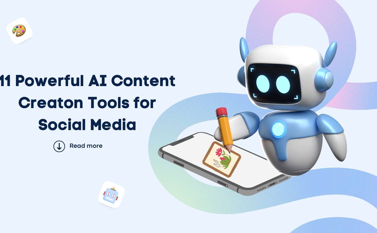 11 Powerful AI Content Creation Tools for Social Media