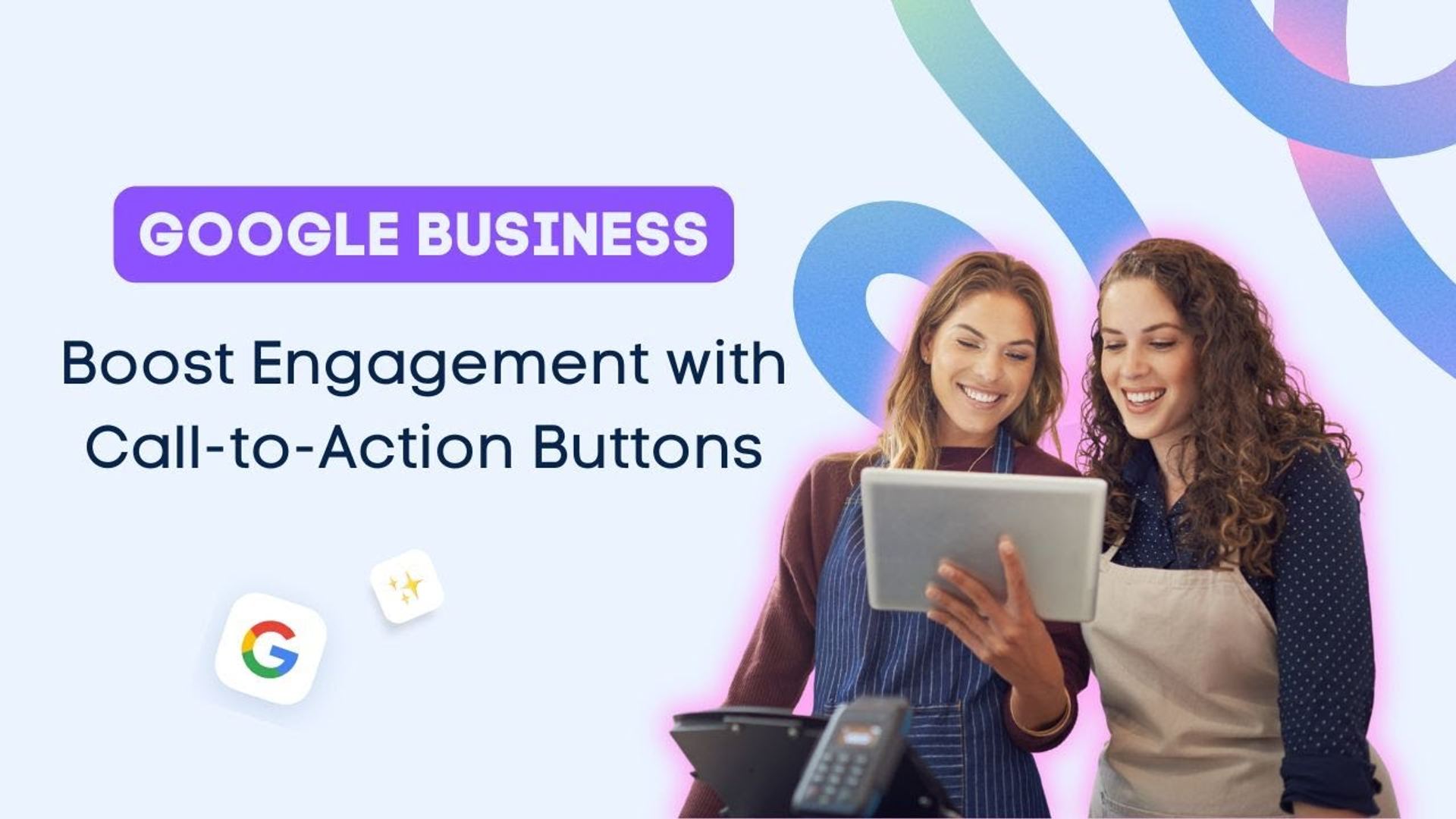 Boost Engagement with Easy Call-to-Action Buttons on Google Business! Boost Engagement with Easy Call-to-Action Buttons on Google Business!