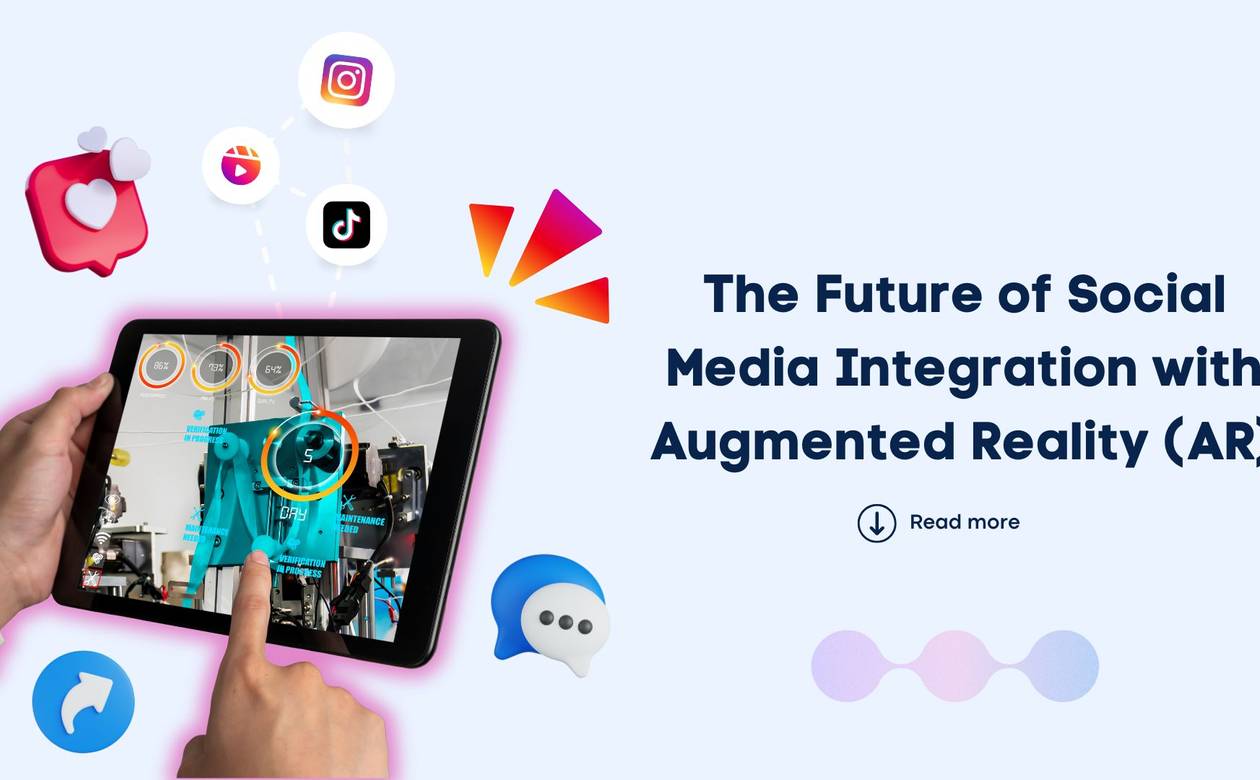 The Future of Social Media Integration with Augmented Reality (AR)