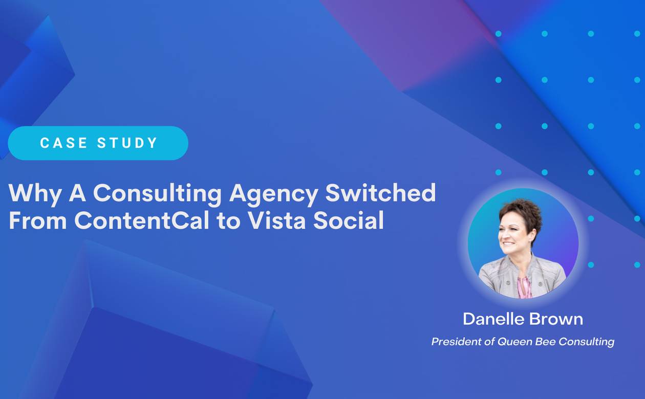VS_why-a-consulting-agency-switched-from-contentcal-to-vista-social