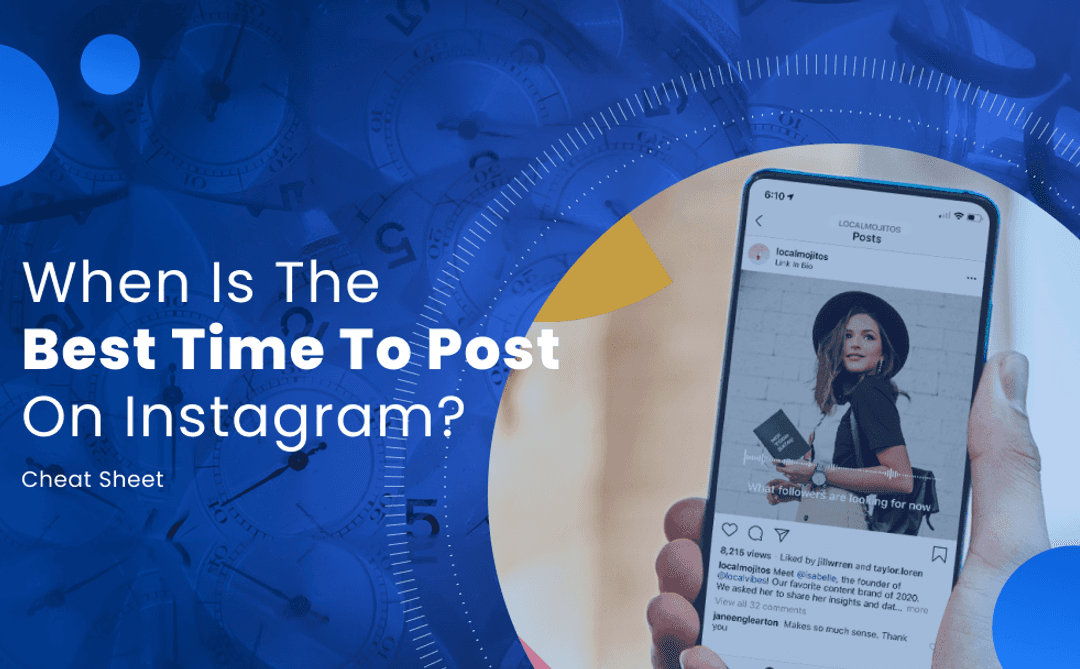 When Is the Best Time to Post on Instagram in 2022