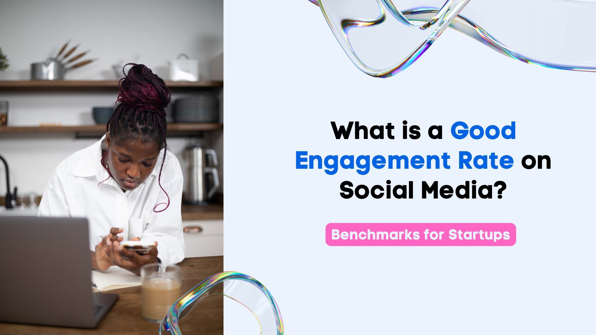 What is a Good Engagement Rate on Social Media? Guide for Startups