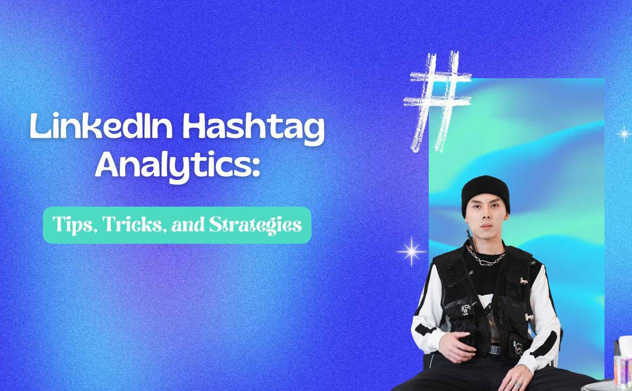 LinkedIn Hashtag Analytics