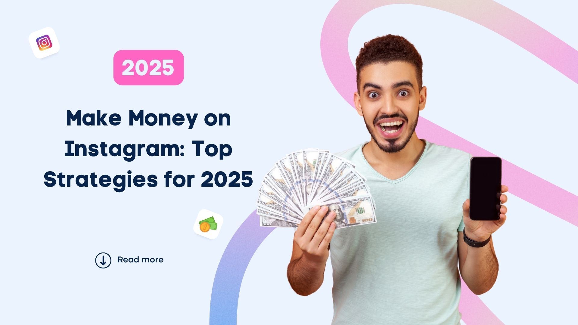 Make Money on Instagram: Top Strategies for 2025 Make Money on Instagram: Top Strategies for 2025
