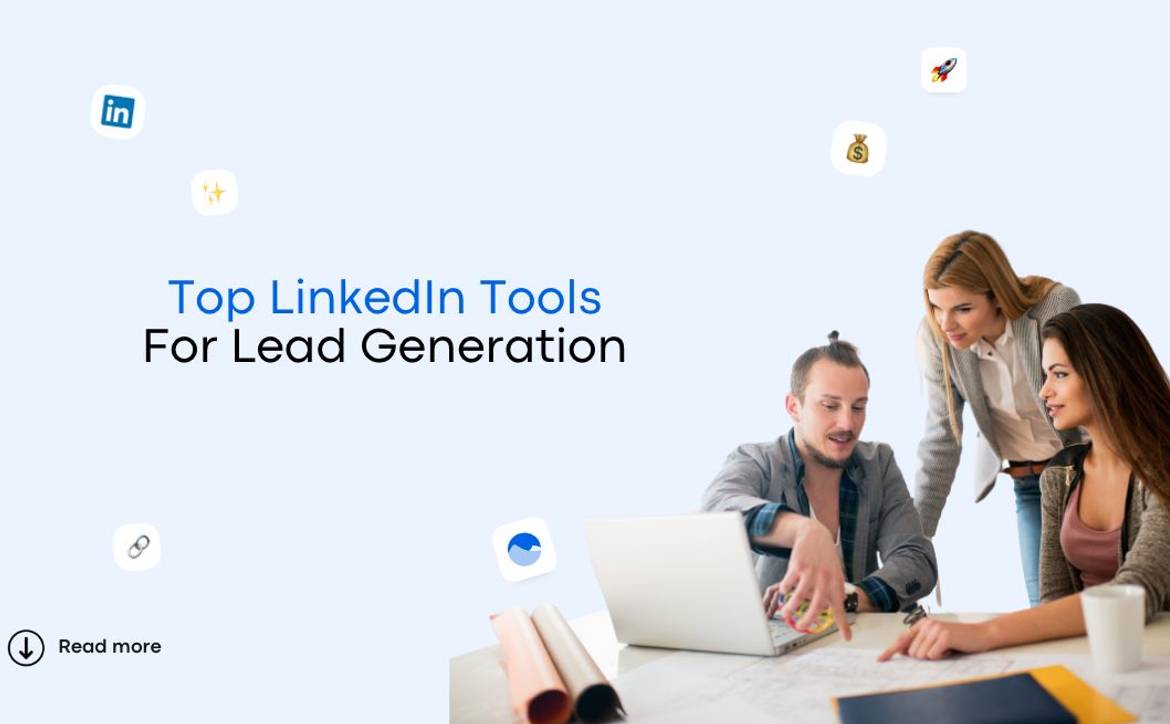 Top Linkedin Automation Tools