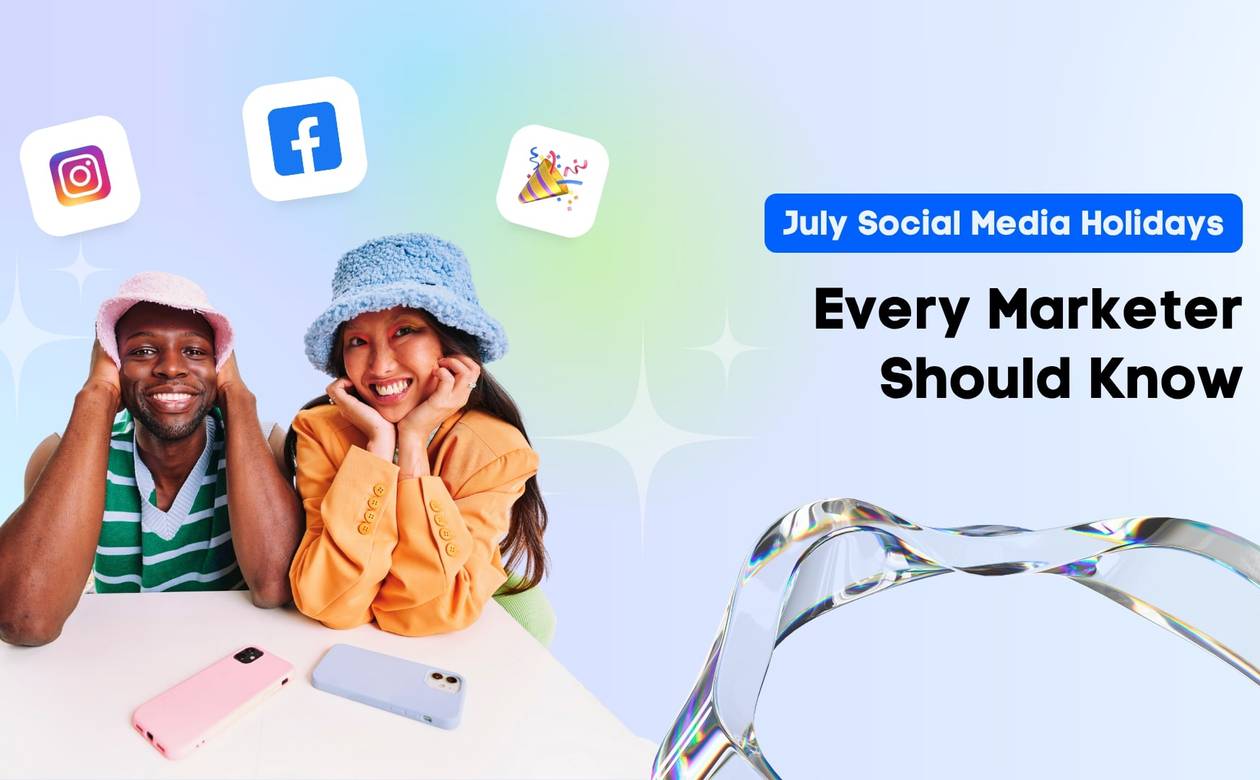 July Social Media Holidays Every Marketer Should Know
