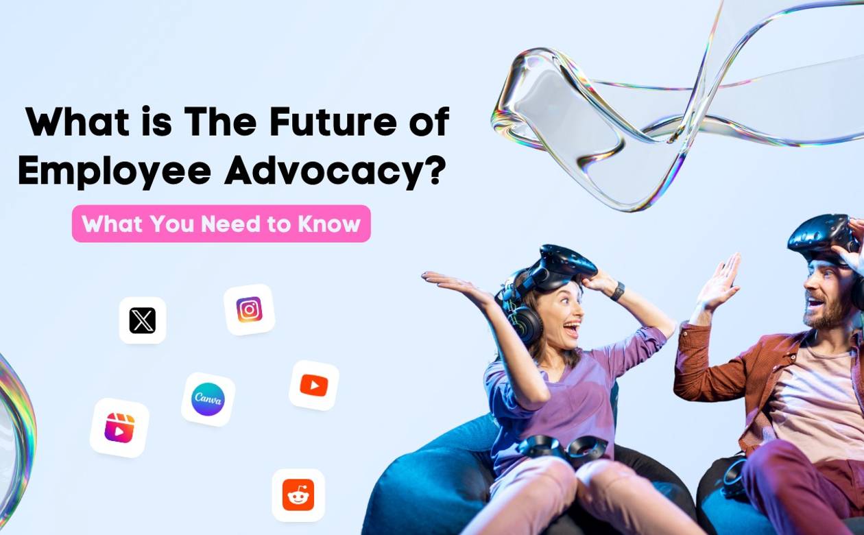 Future of Employee Advocacy