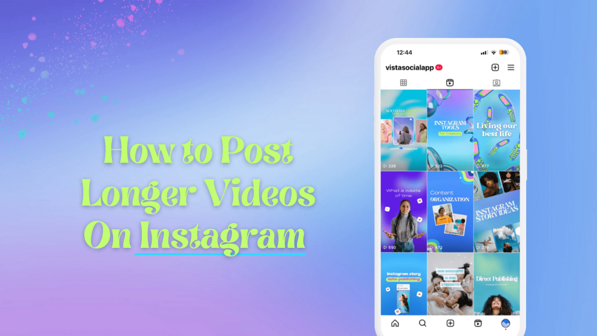 How to Post Longer Videos on Instagram [2024]: Reels, Feed, Stories