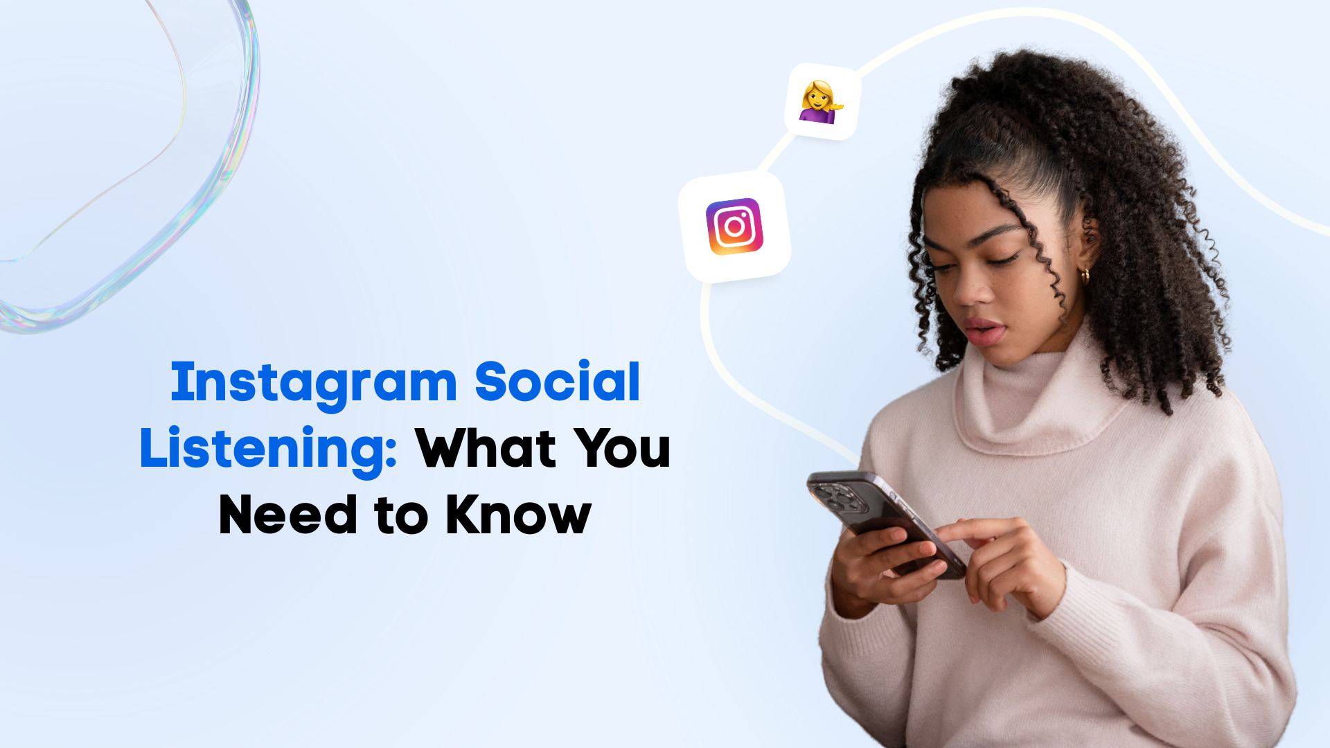 Instagram Social Listening: What You Need to Know Instagram Social Listening: What You Need to Know