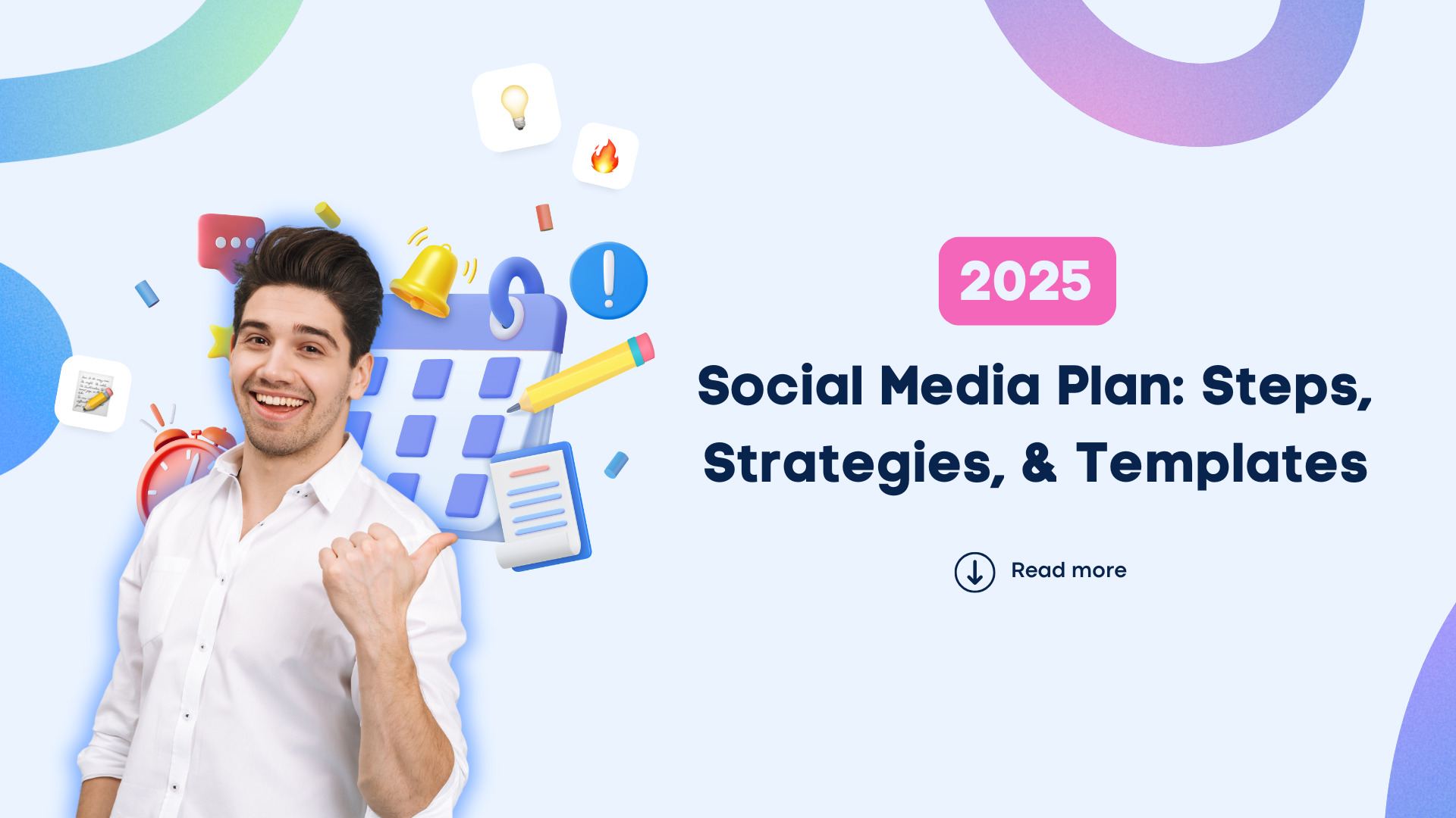 Social Media Plan: Steps, Strategies, & Templates [2025]