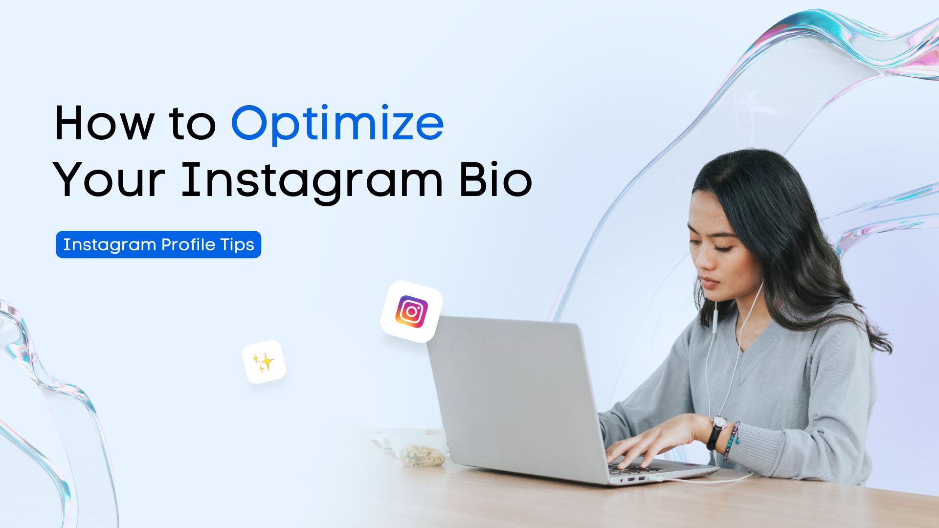 Instagram Profile Tips: How to Optimize Your Instagram Bio
