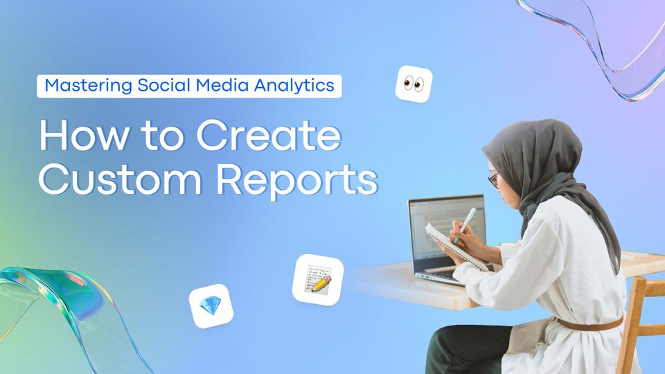 Mastering Social Media Analytics: How to Create Custom Reports | Vista ...