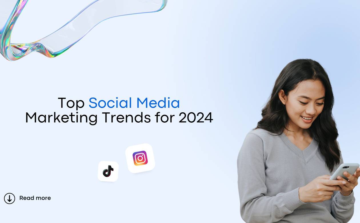 Top Social Media Marketing Trends for 2024. Woman uses her phone to go on social media.