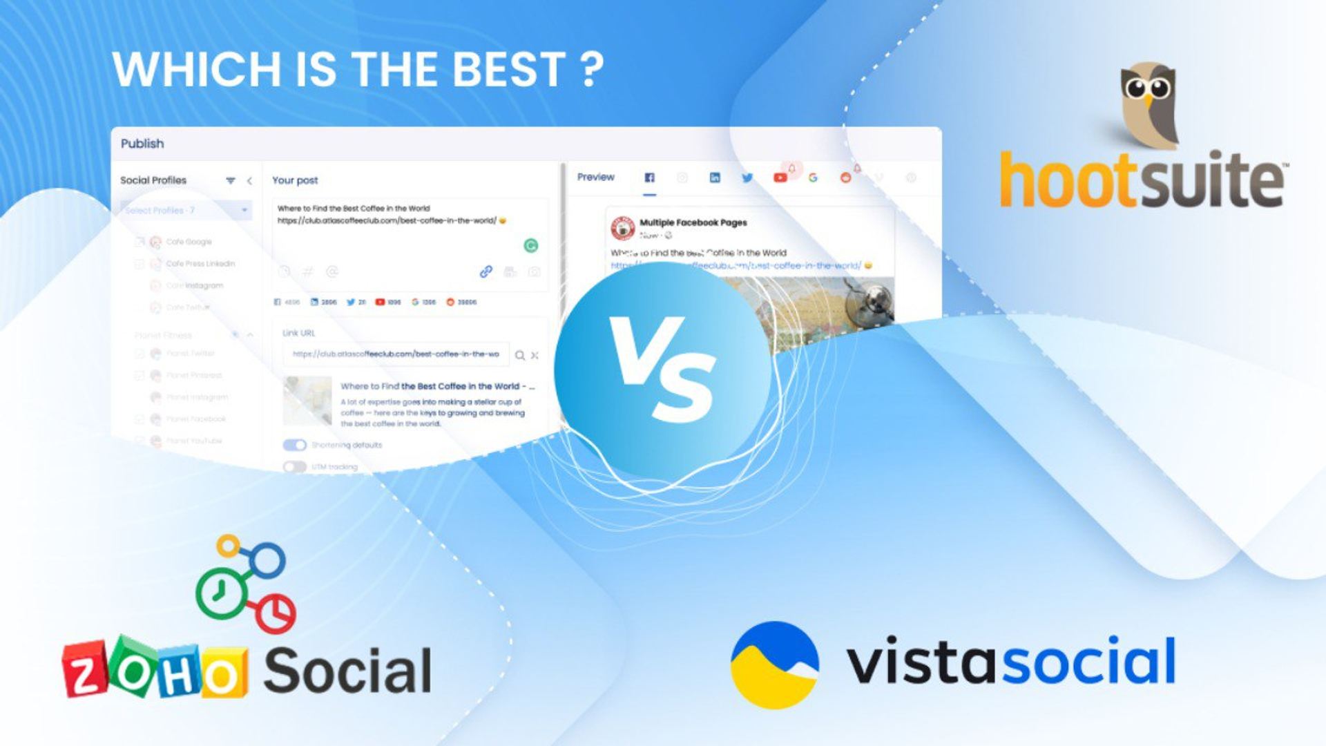 Zoho Social vs. Hootsuite vs. Vista Social: Which is the Best?
