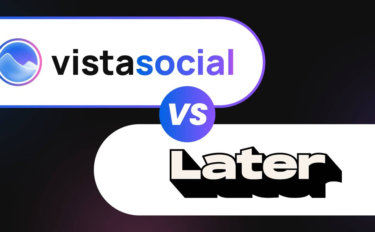A comparison header graphic featuring the logos of Vista Social and Later separated by a central VS badge.