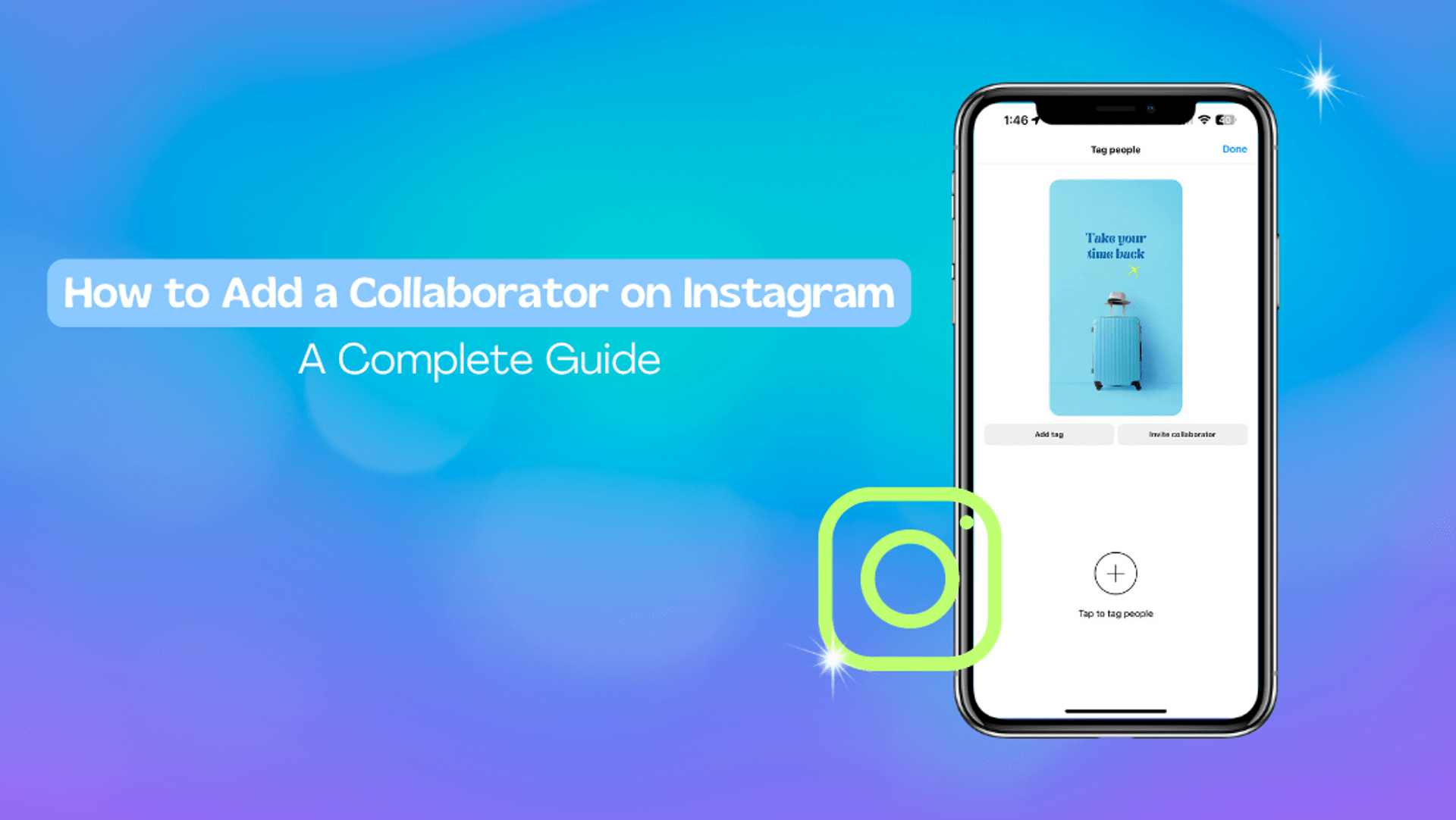 How to Add a Collaborator on Instagram: Complete Guide How to Add a Collaborator on Instagram: Complete Guide
