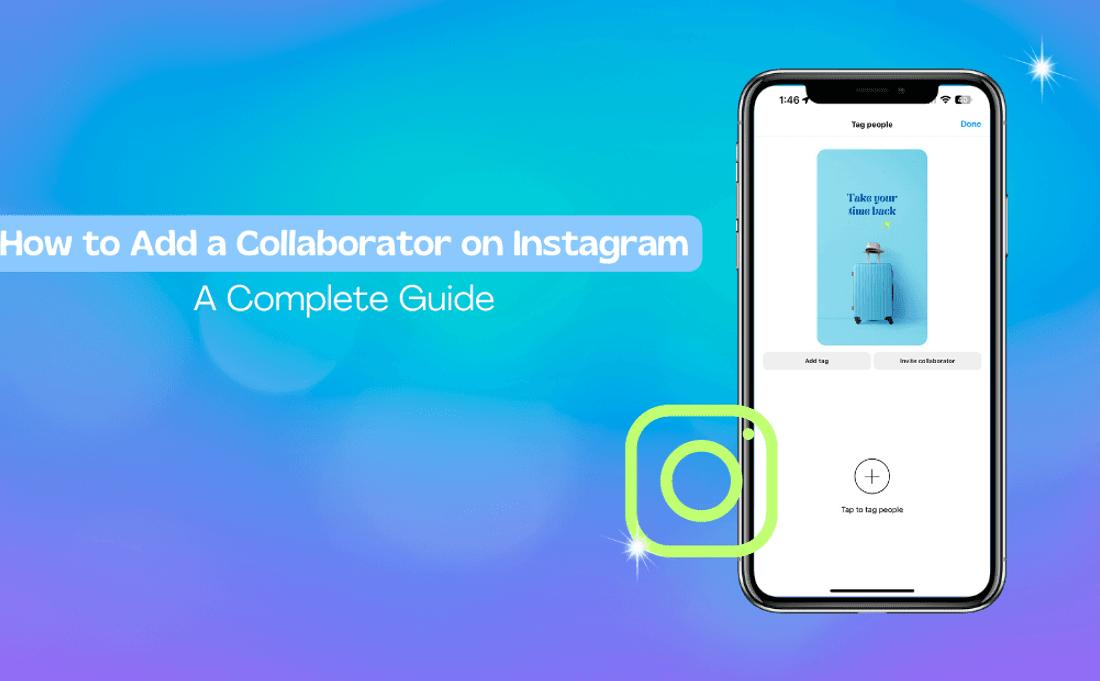 How to Add a Collaborator on Instagram Complete Guide