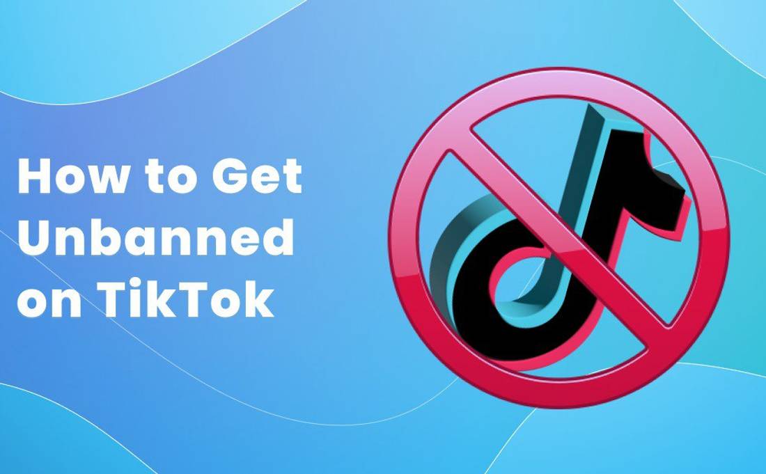 how-to-get-unbanned-tiktok