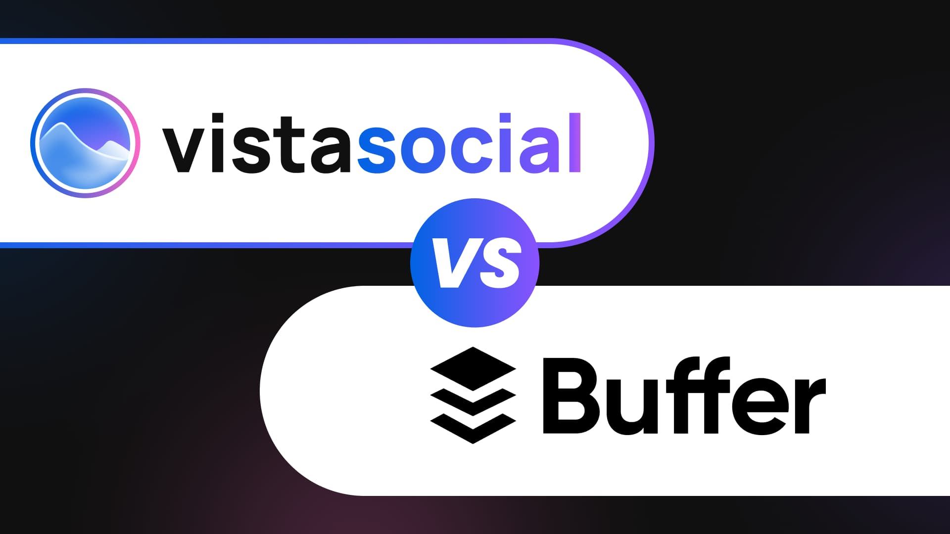 Vista Social vs Buffer: Which Social Media Tool Fits Your Team in 2026? Vista Social vs Buffer: Which Social Media Tool Fits Your Team in 2026?