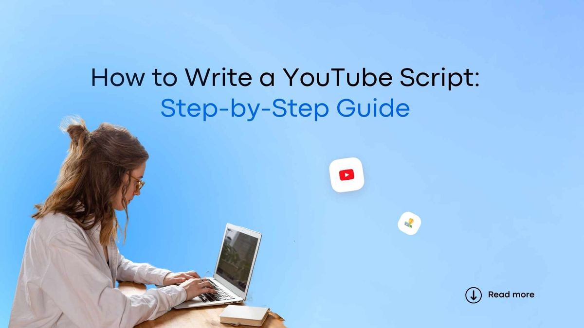 How to Write a YouTube Script: Step-by-Step Guide | Vista Social