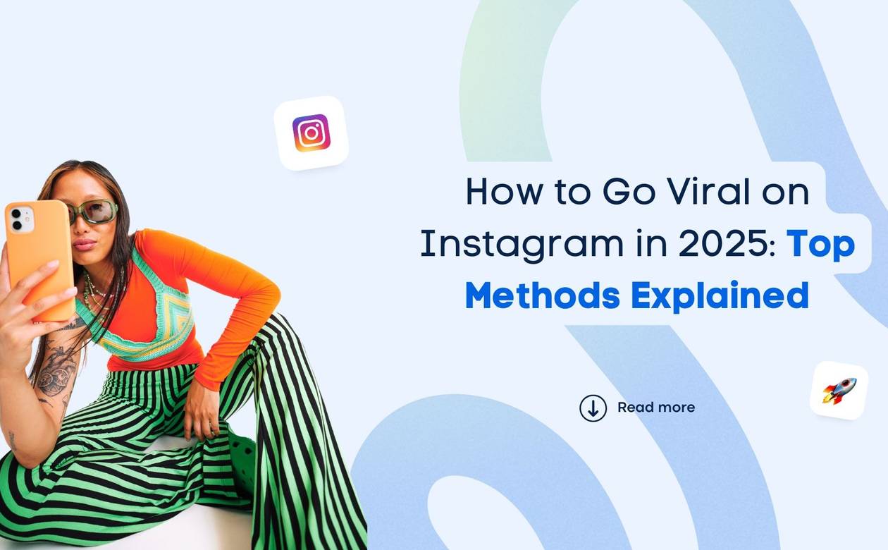 Banner of the article "How to go viral on Instagram in 2025"