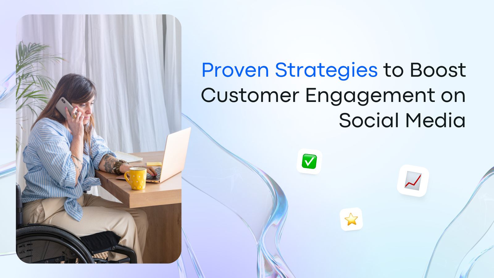 Proven Strategies to Increase Customer Engagement on Social Media ...