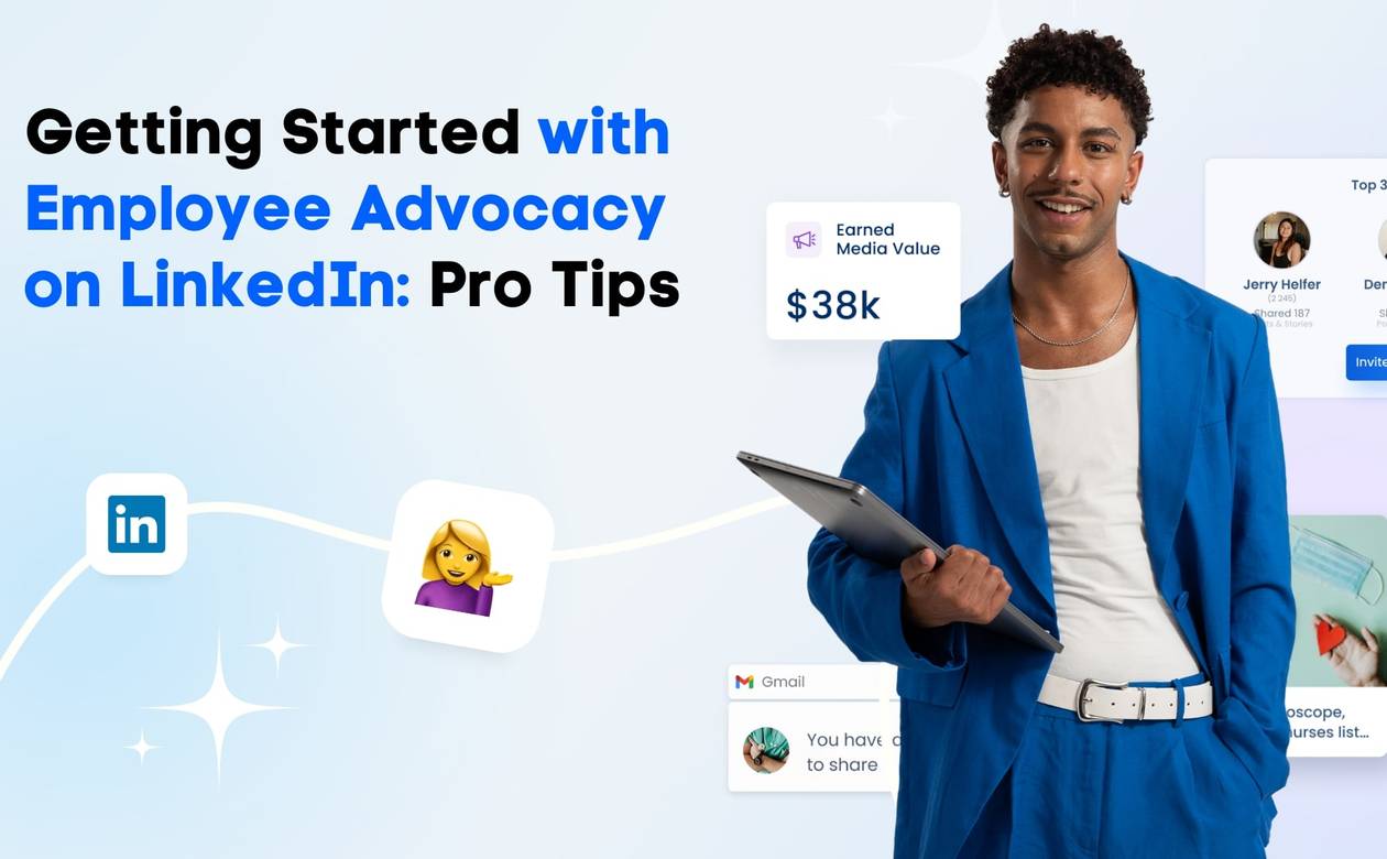Getting Started with Employee Advocacy on LinkedIn Pro Tips