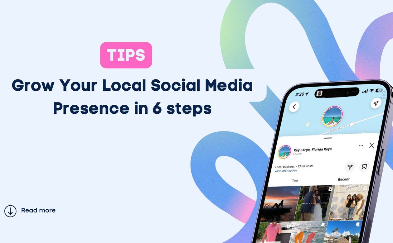Grow Your Local Social Media Presence in 6 Steps