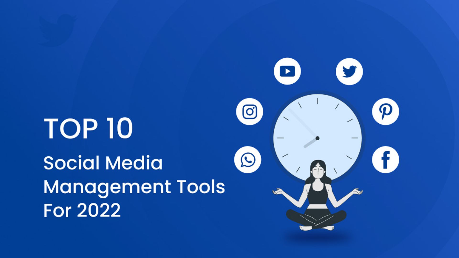 Top 10 Social Media Management Tools For 2022 Top 10 Social Media Management Tools For 2022