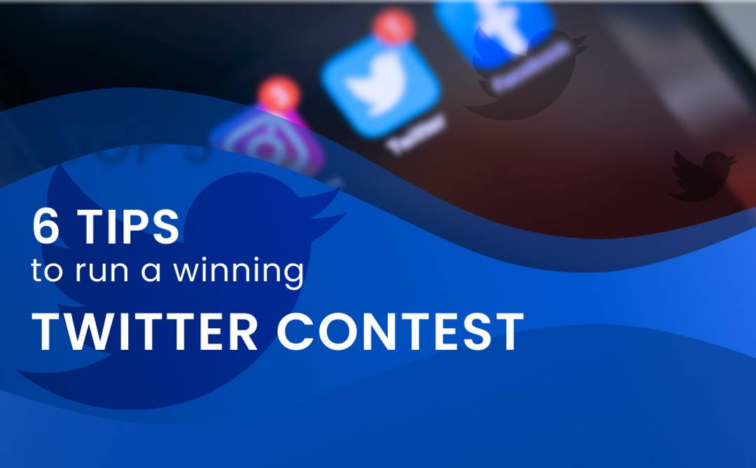 Tips for running a twitter contest