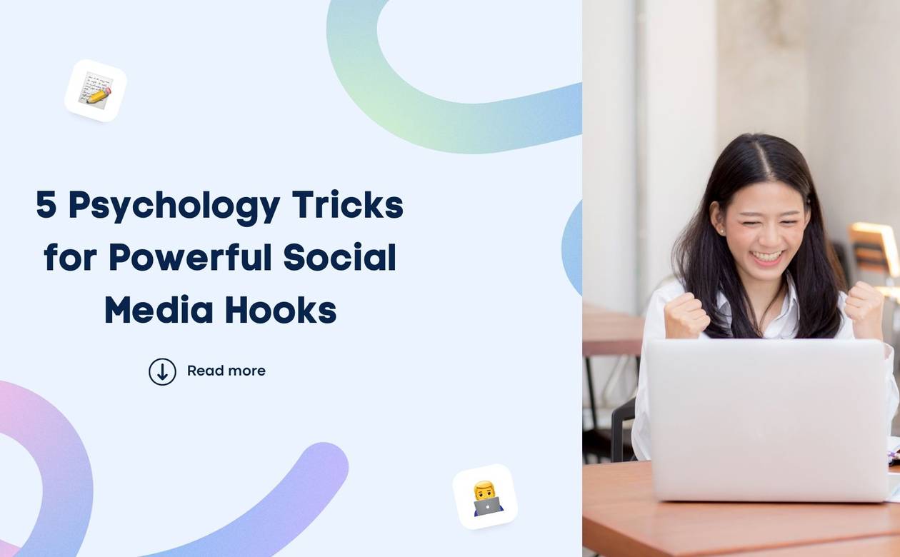 5 Psychology Tricks for Powerful Social Media Hooks