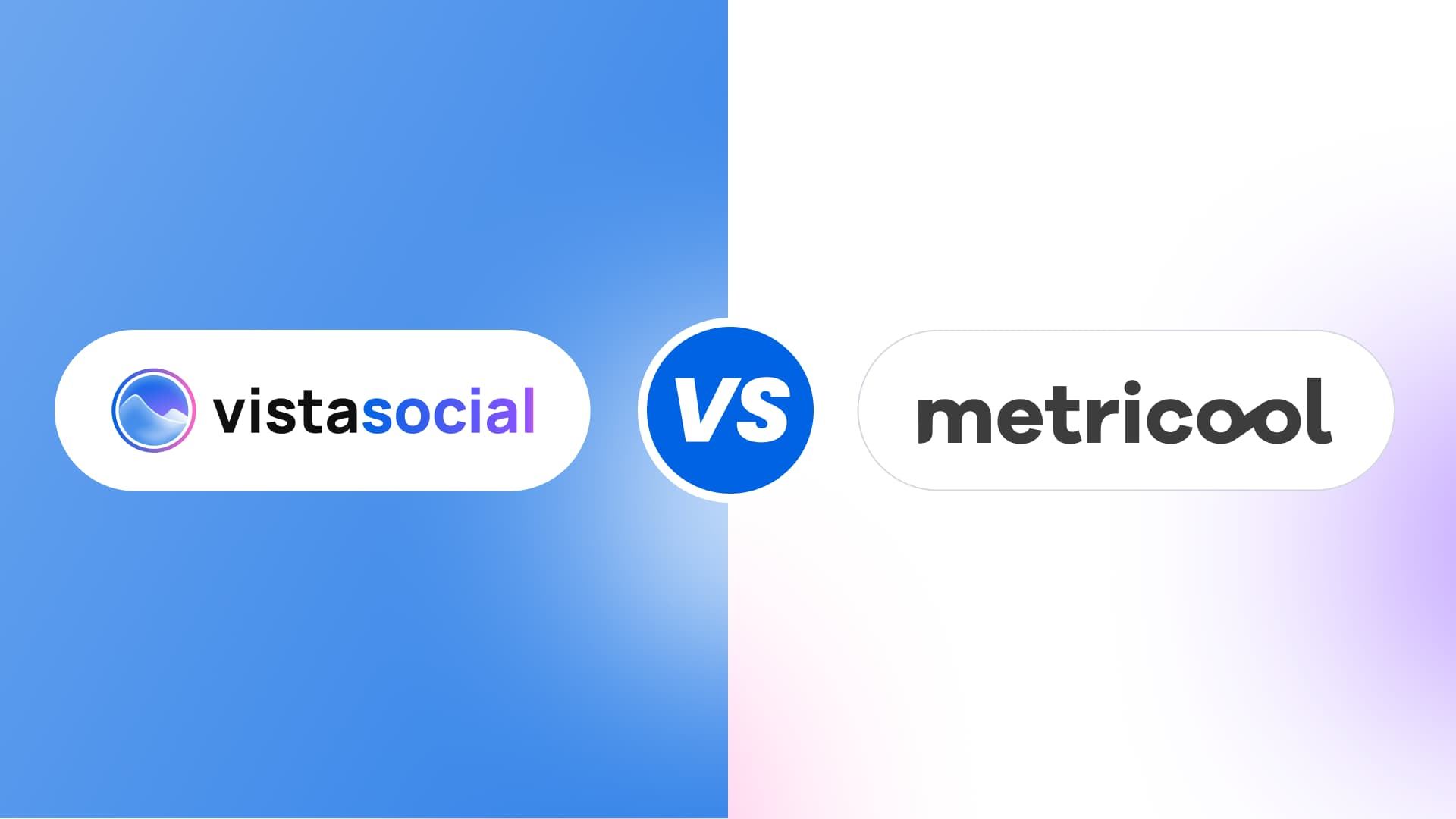 Vista Social vs. Metricool: Which Tool is Better?