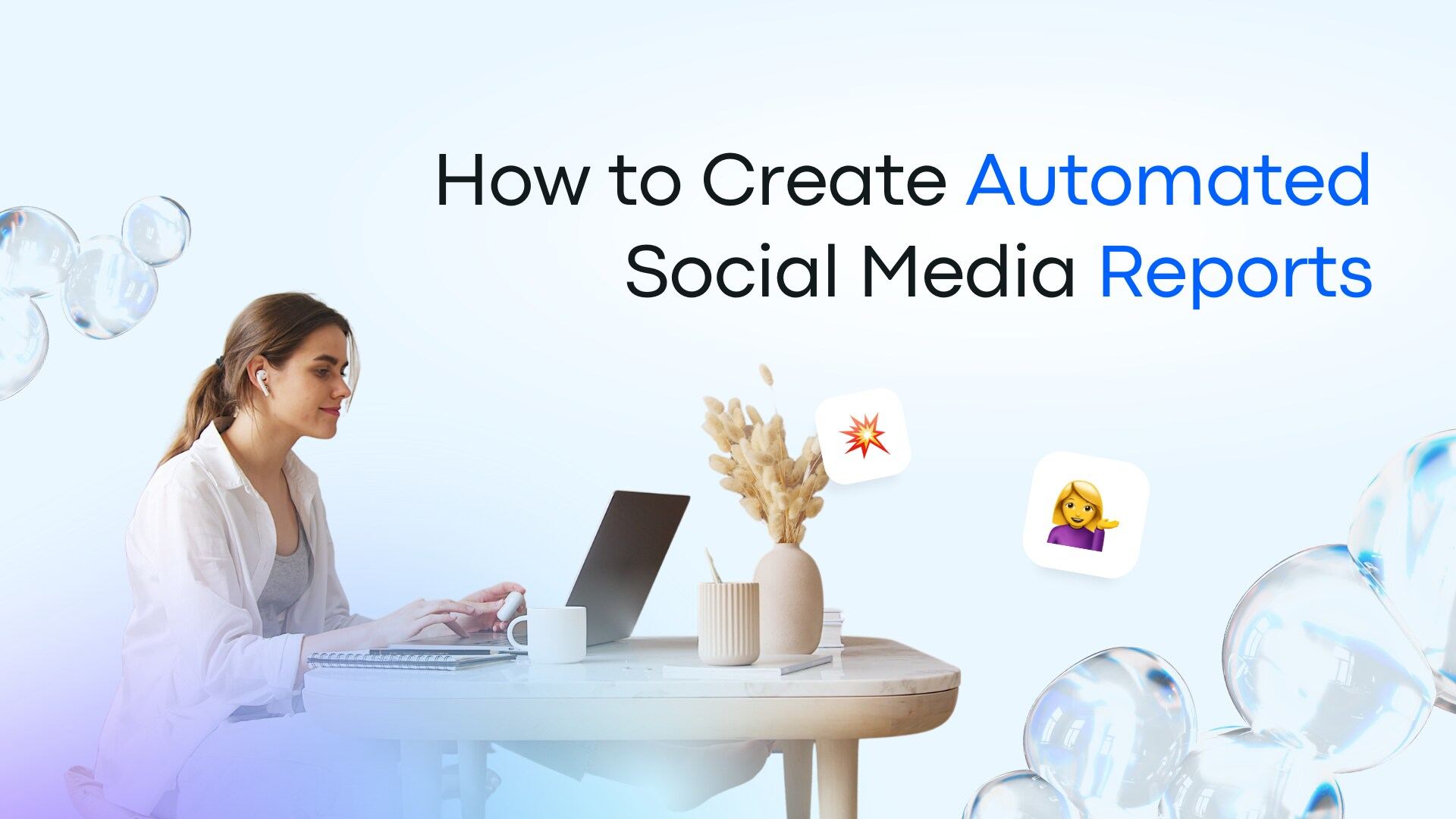 How to Create Automated Social Media Reports