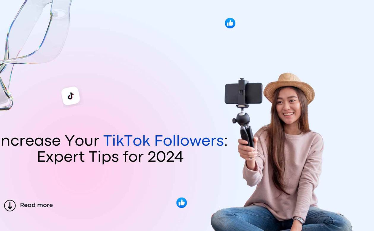 Increase-Your-TikTok-Followers-Expert-Tips-for-2024