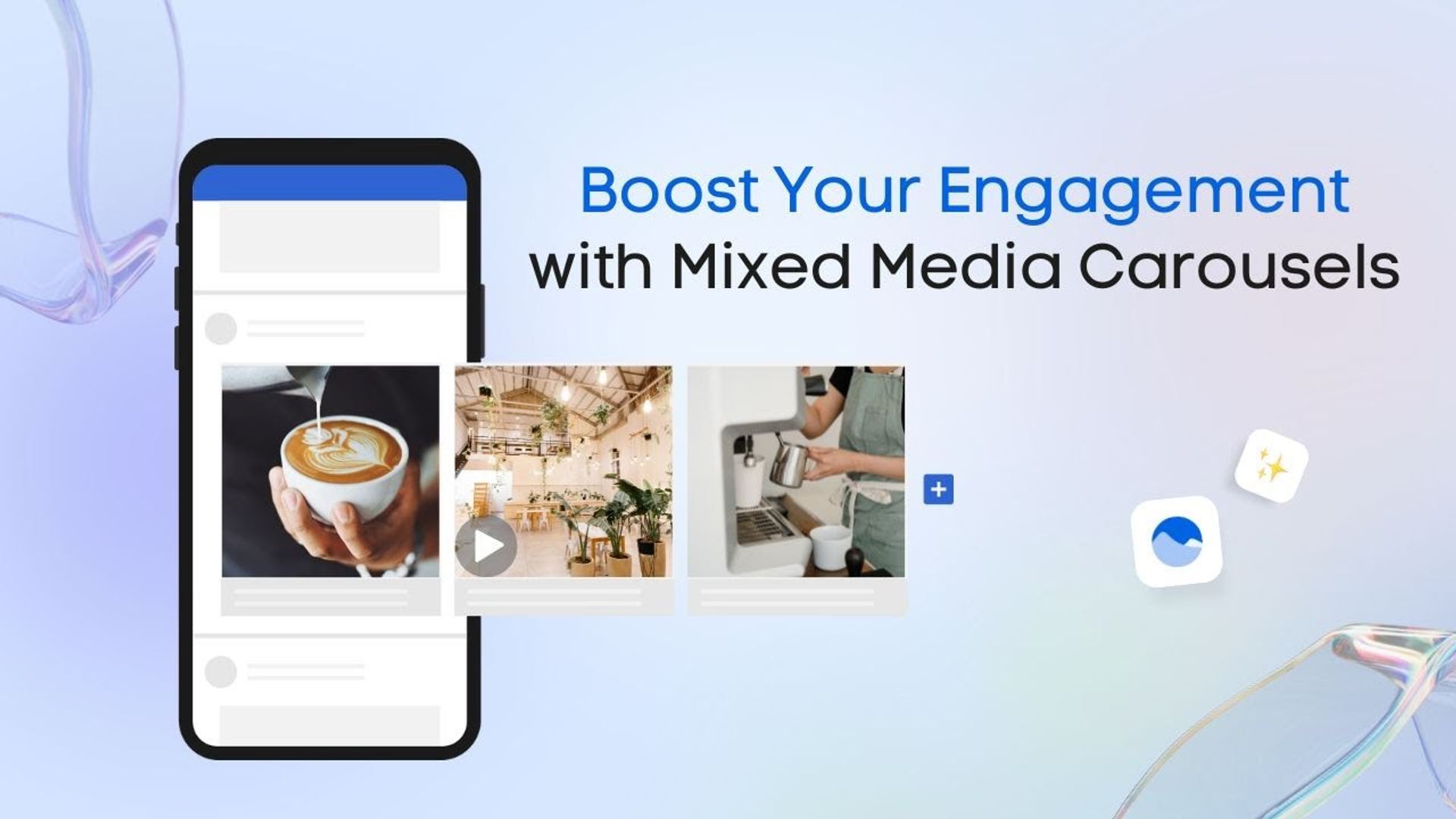 Boost Your Engagement with Mixed Media Carousels Boost Your Engagement with Mixed Media Carousels