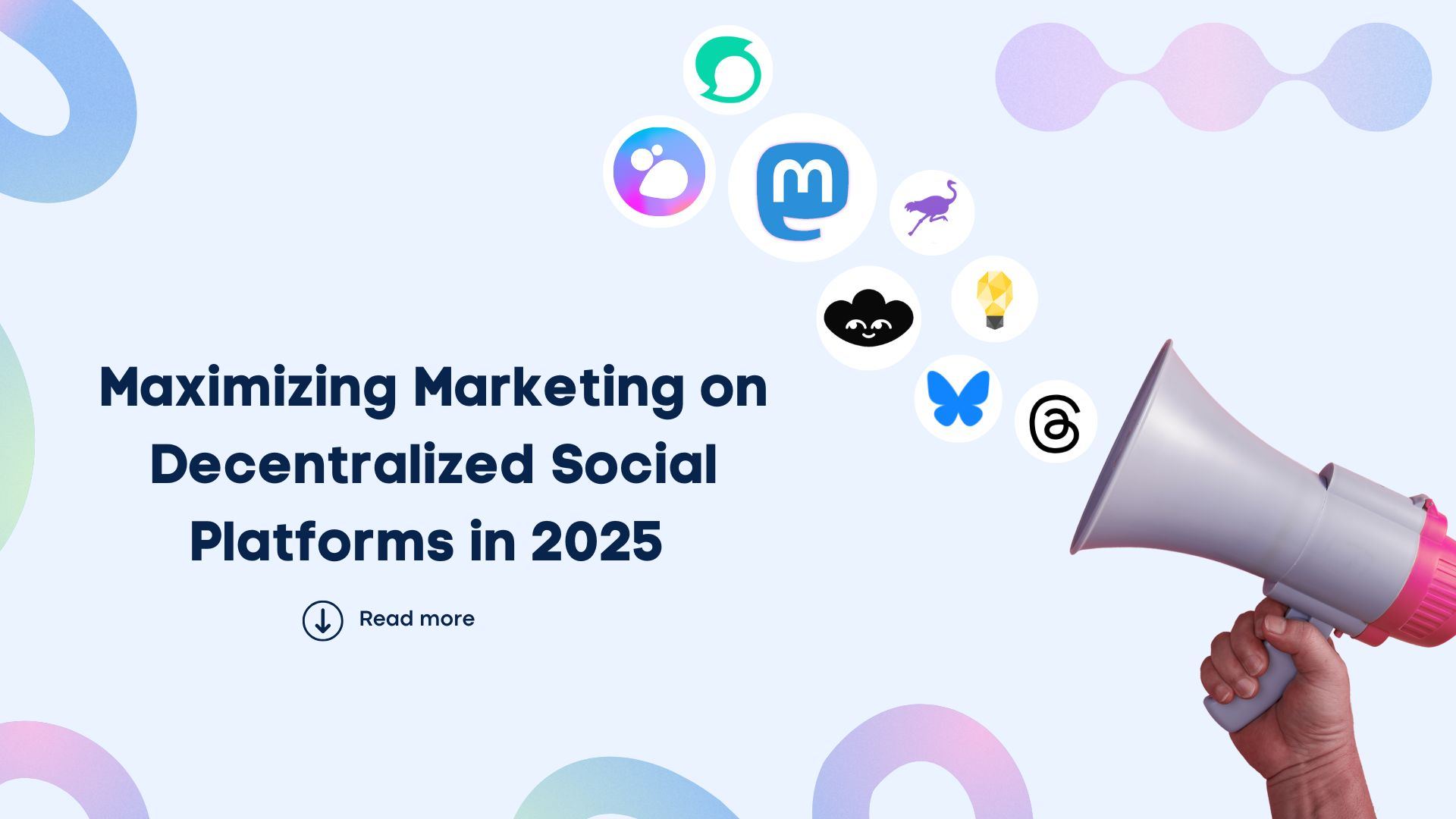 Maximizing Marketing on Decentralized Social Platforms in 2025