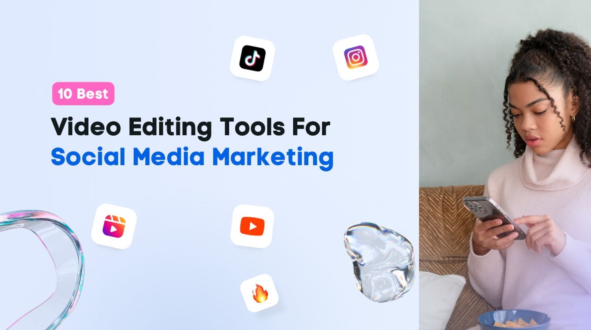 11 Best Video Editing Tools for Social Media Marketing [2025]