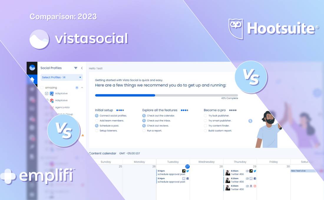 Emplifi vs. Hootsuite vs. Vista Social Comparison_ 2023