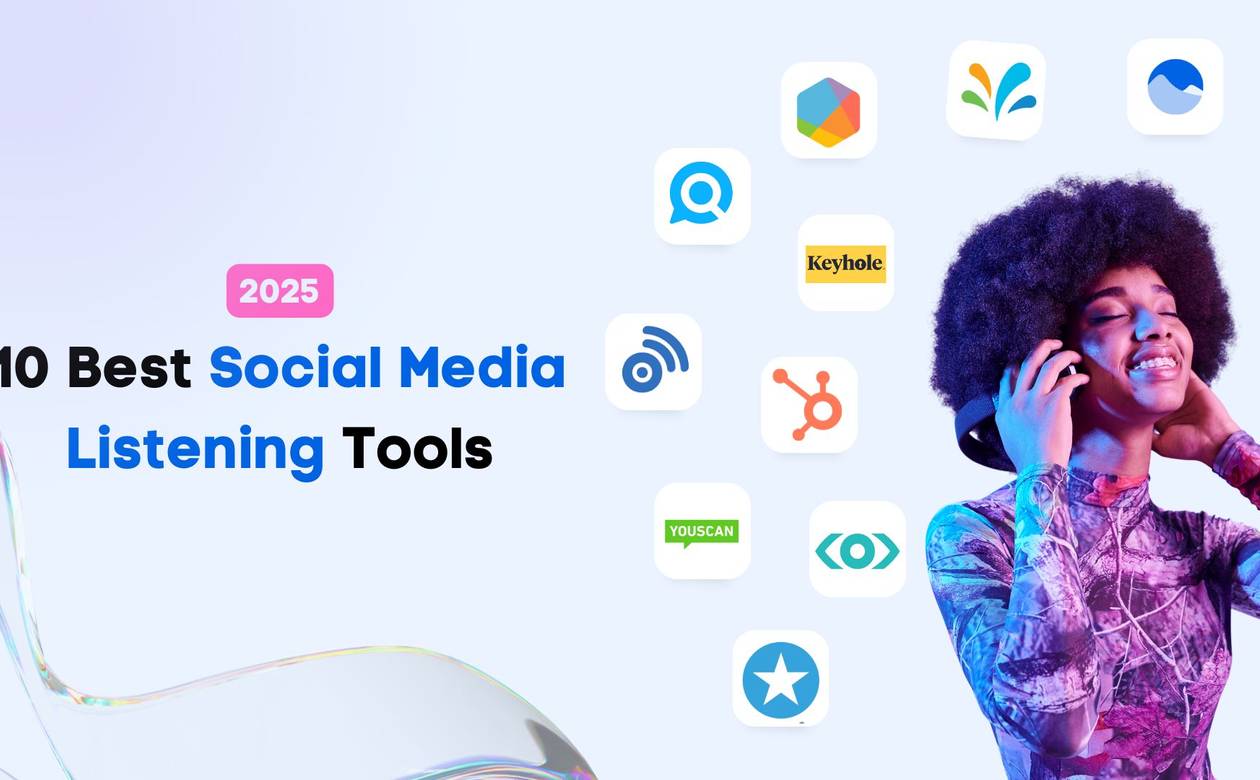 10 Best Social Media Listening Tools in 2025