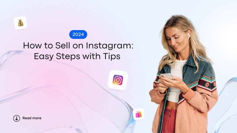 How to Sell on Instagram: Easy Steps with Tips [2024] | Vista Social